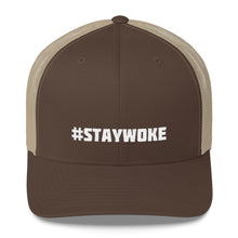 #STAYWOKE Trucker Cap