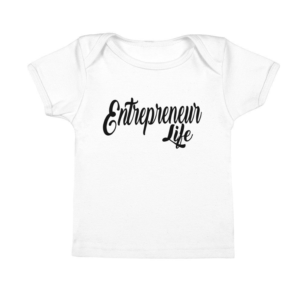 Entrepreneur Life Infant Tee Shirt