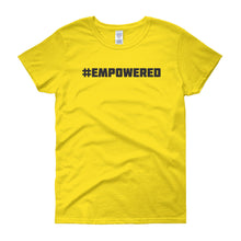 #EMPOWERED Women's short sleeve t-shirt