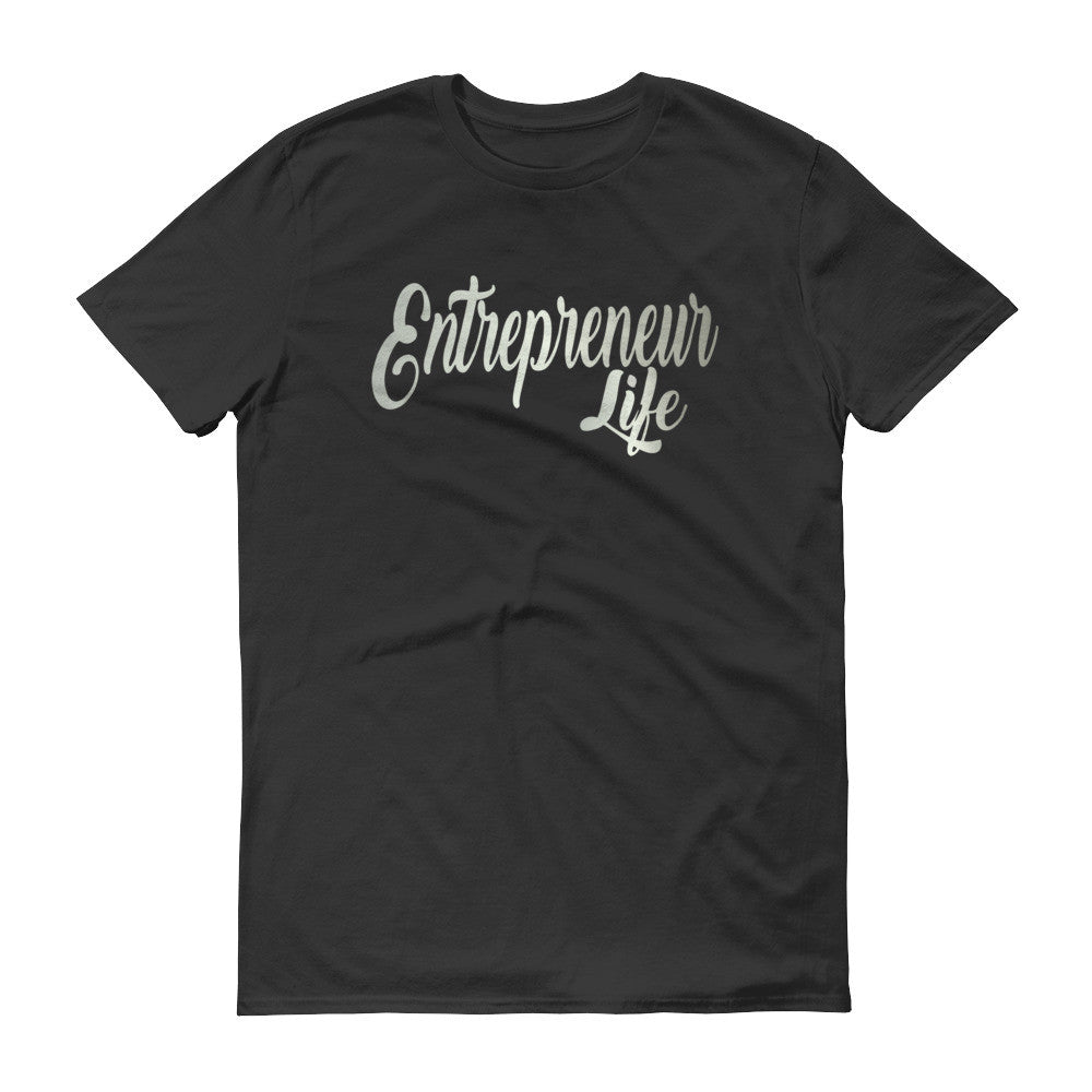 Short sleeve Unisex Entrepreneur Life t-shirt