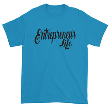 Entrepreneur Life Short sleeve t-shirt