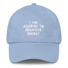 I AM ALLERGIC TO NEGATIVE ENERGY Cotton Dad Hat