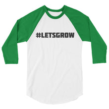 #LETSGROW 3/4 sleeve classic baseball shirt