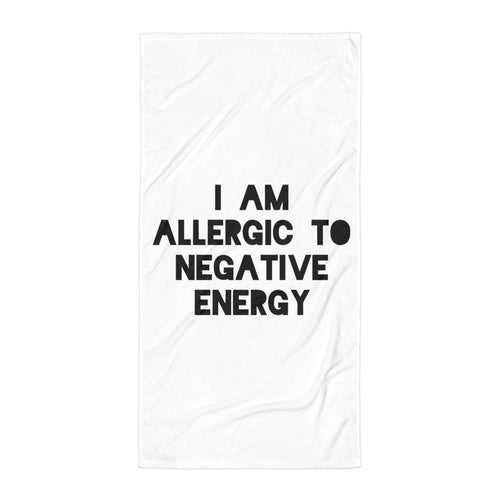 I AM ALLERGIC TO NEGATIVE ENERGY Beach Blanket