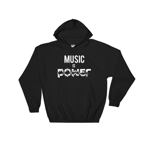 MUSIC IS POWER Hoodie